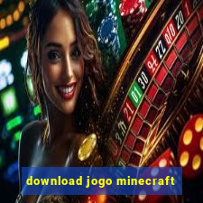 download jogo minecraft